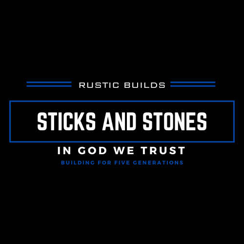 Rustic Builds Sticks and Stones