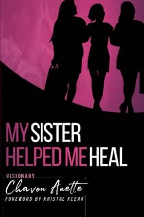My Sister Helped Me Dr. Karen Hills Pruden Book Chavon