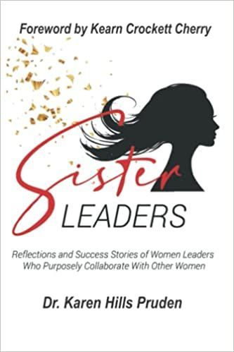 Sister Leaders Dr. Karen Hills Pruden Book