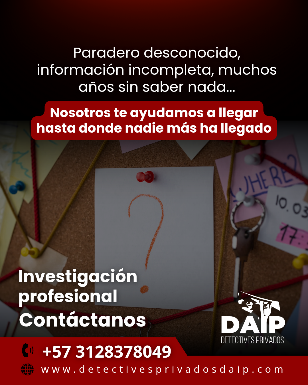 Anuncio de investigadores privados de DAIP con texto sobre personas desaparecidas, número de teléfono de contacto 