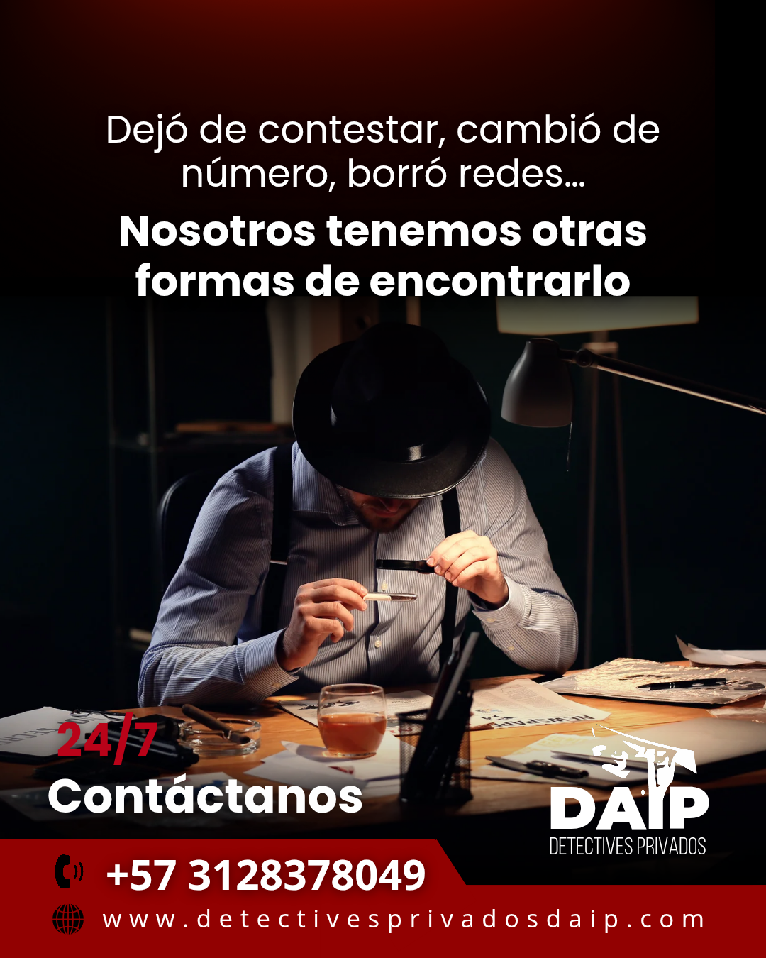 Anuncio de una agencia de detectives que muestra a una persona examinando documentos en una oficina con poca luz