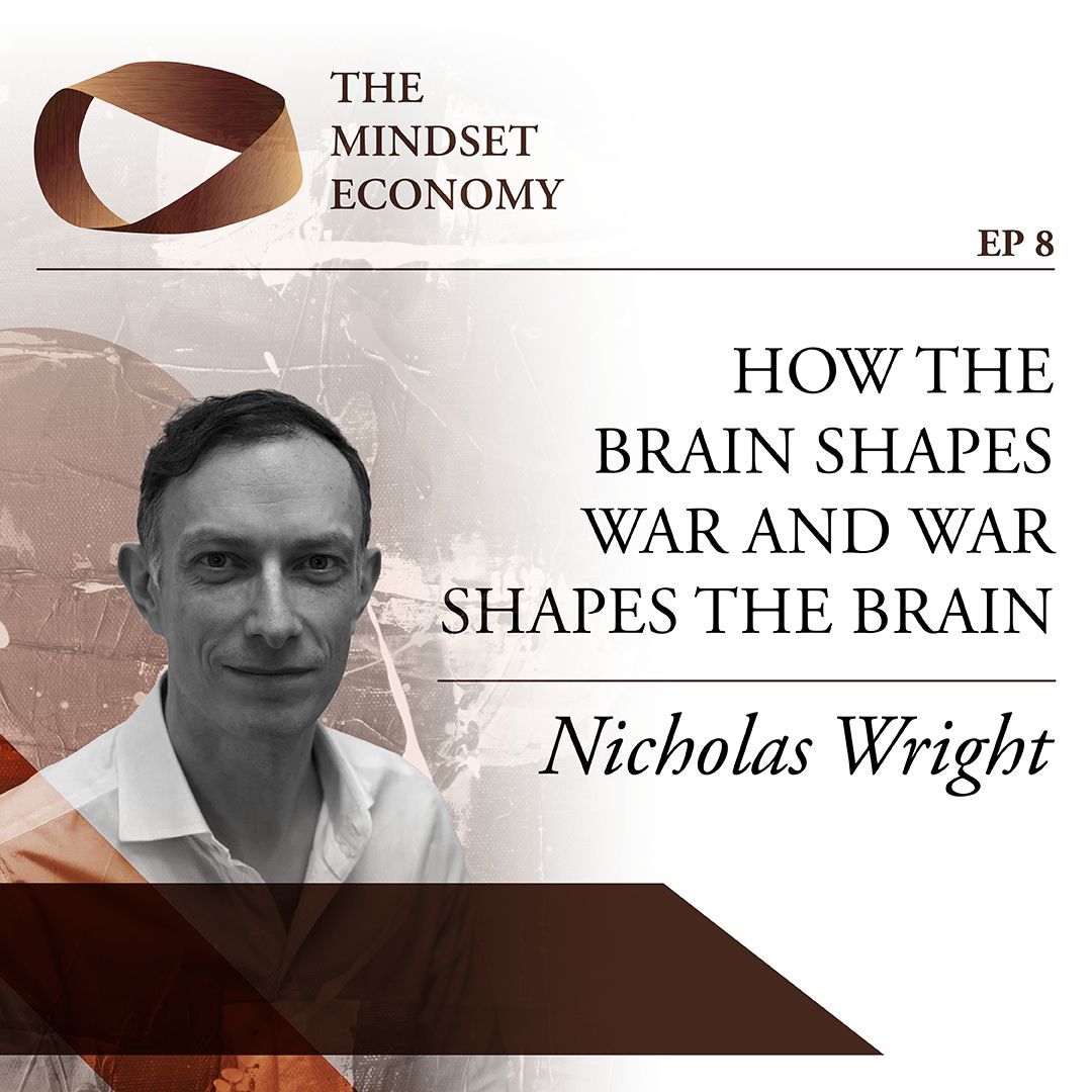 Nicholas Wright on The Mindset Economy podcast