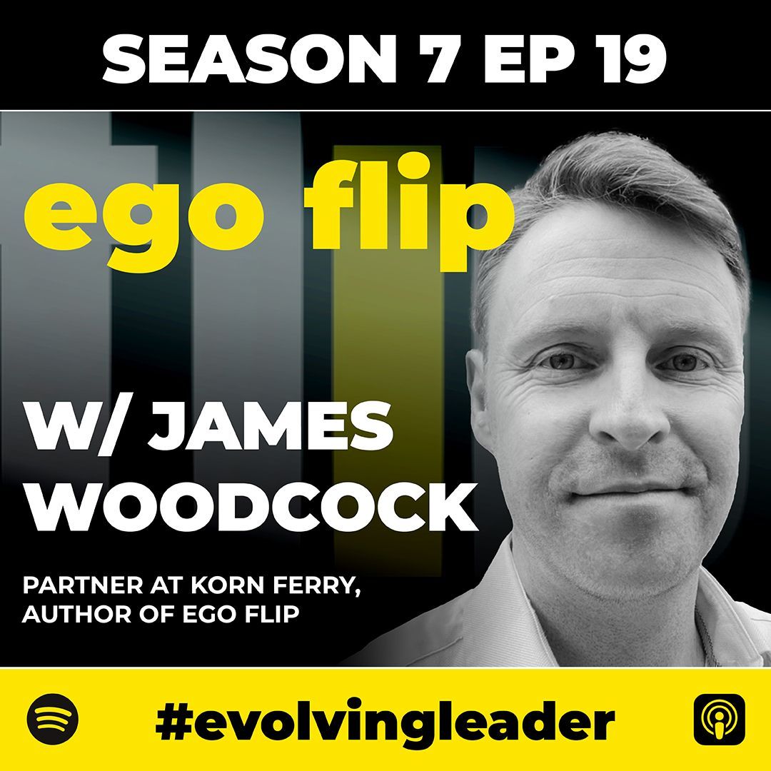 James Woodcock on The Evolving Leader podcast