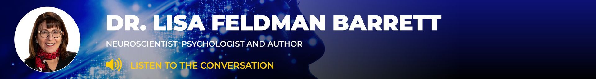 Lisa Feldman Barrett on The Evolving Leader podcast