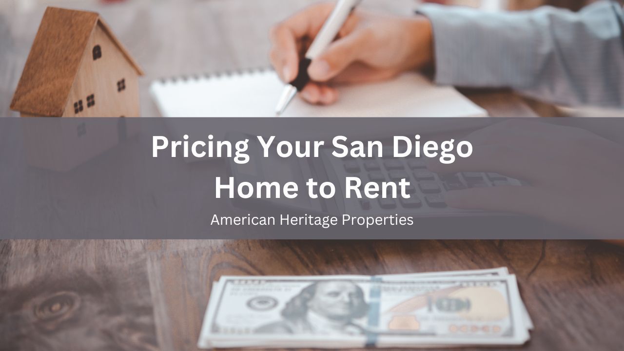 Pricing Your San Diego Home to Rent