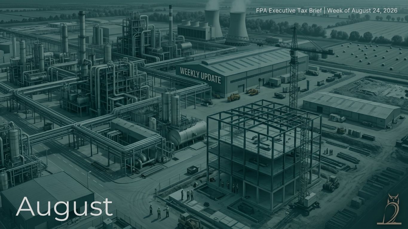 FPA Executive Tax Brief Issue 006 covering conservation easements, semiconductor tax credits, polysilicon tariffs, Trump Accounts and Canada trade developments.