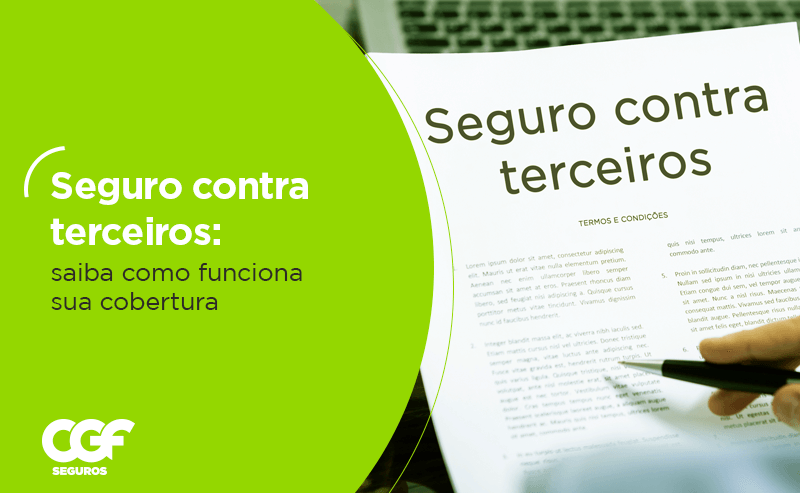 Seguro contra terceiros: saiba como funciona sua cobertura