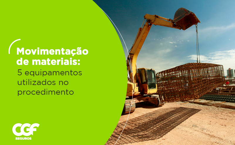 Movimenta&ccedil;&atilde;o de materiais: 5 equipamentos utilizados no procedimento