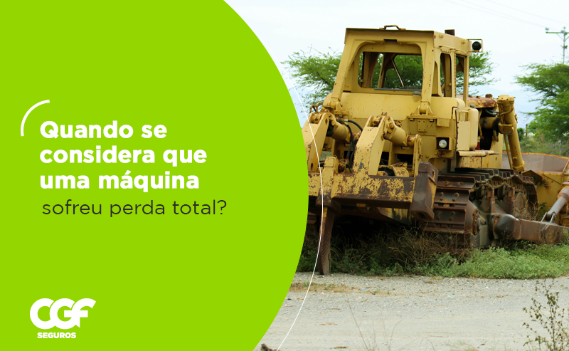 Quando se considera que uma máquina sofreu perda total?