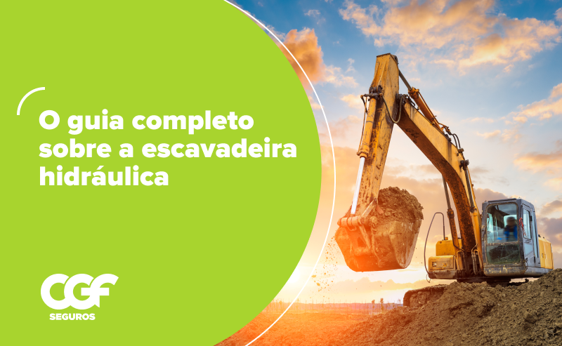 O guia completo sobre a escavadeira hidr&aacute;ulica