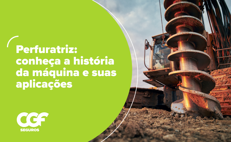 Perfuratriz: conhe&ccedil;a a hist&oacute;ria da m&aacute;quina e suas aplica&ccedil;&otilde;es