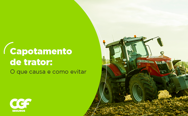 Capotamento de trator e outras máquinas pesadas: quais as principais causas?