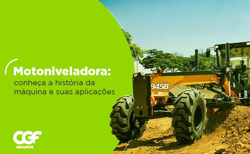 Motoniveladora: conheça a história da máquina e suas aplicações