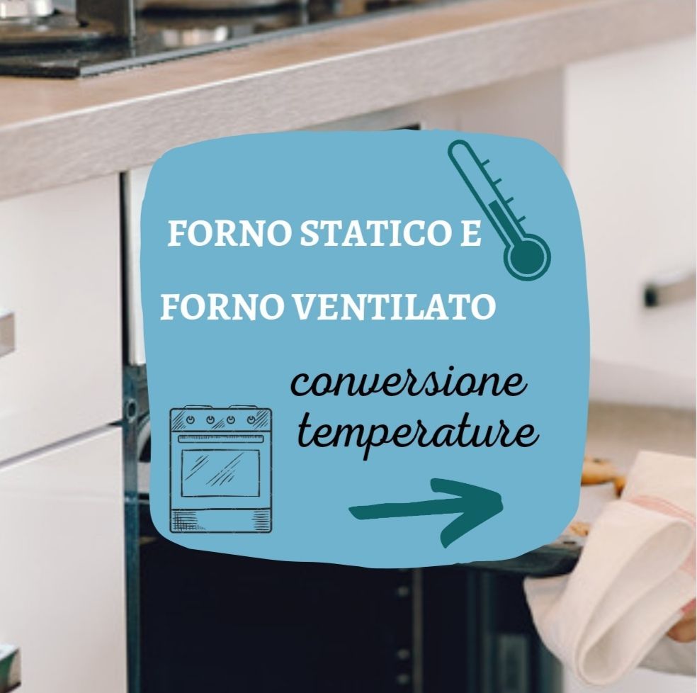A picture of an oven with the words forno statico e forno ventilato conversione temperature