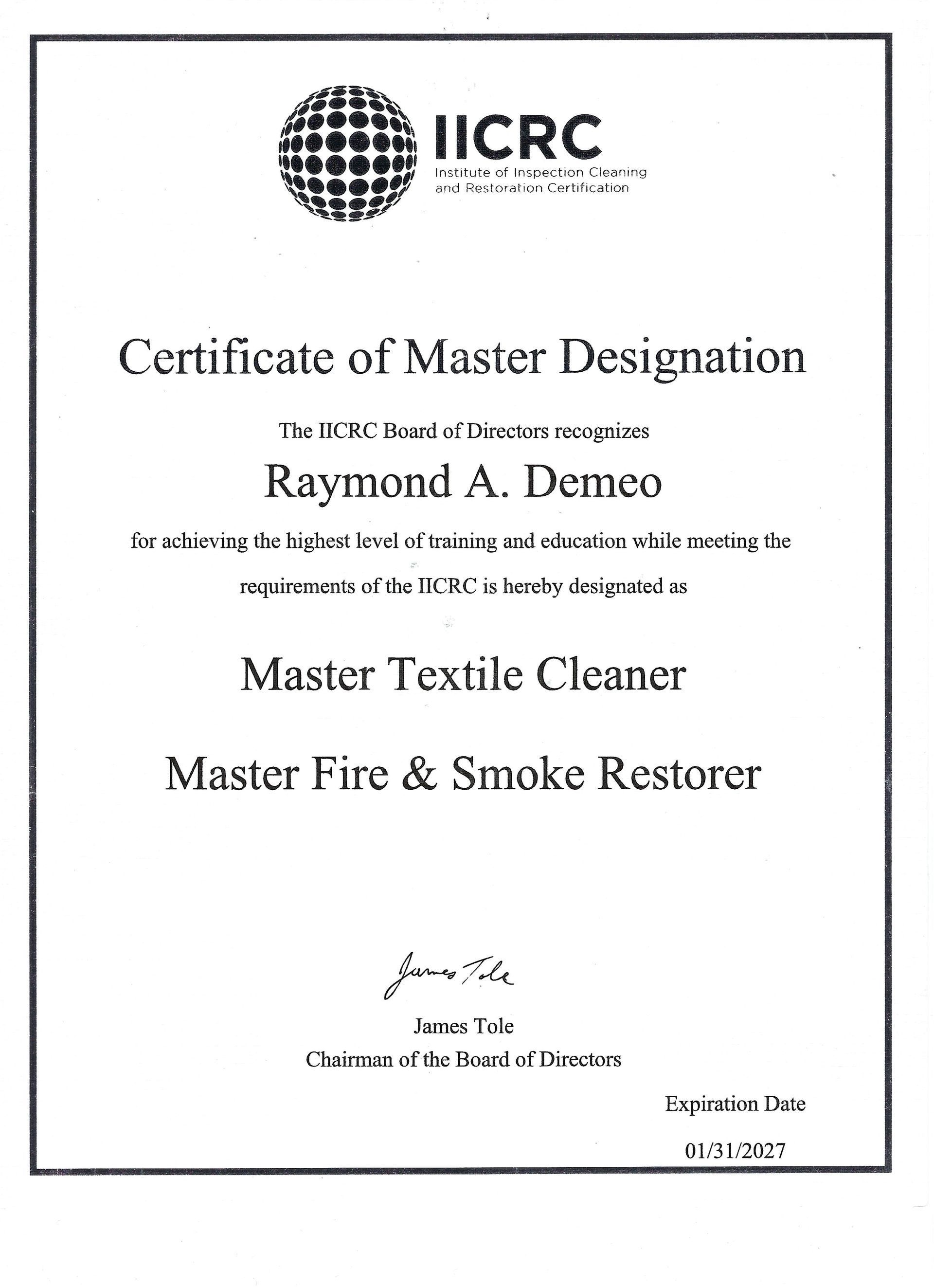 IICRC Master Designation certificate recognizing Ray DeMeo as a Master Textile Cleaner and Master Fire & Smoke Restorer