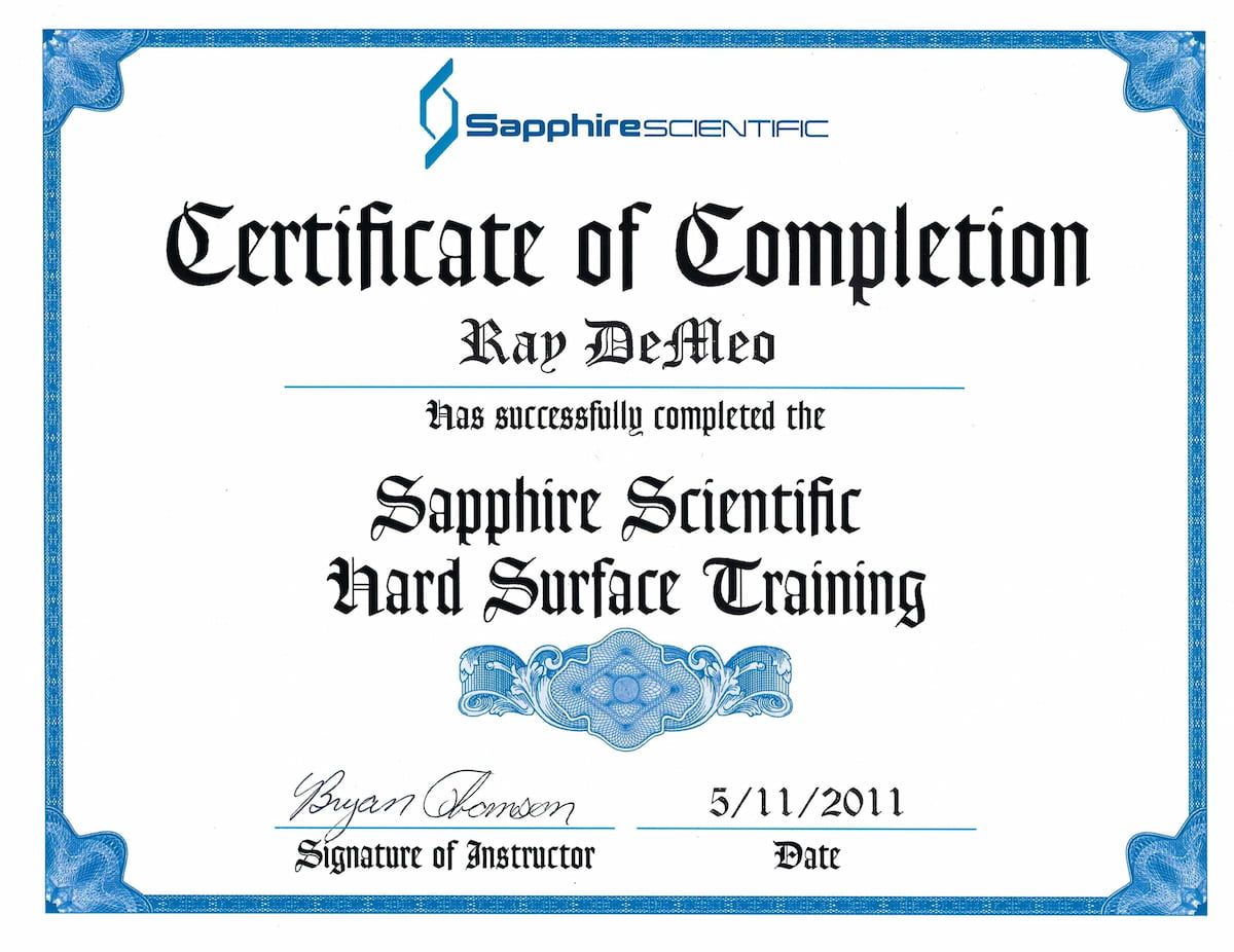 Ray DeMeo, Hard Surface Training certificate, Sapphire Scientific, May 2011