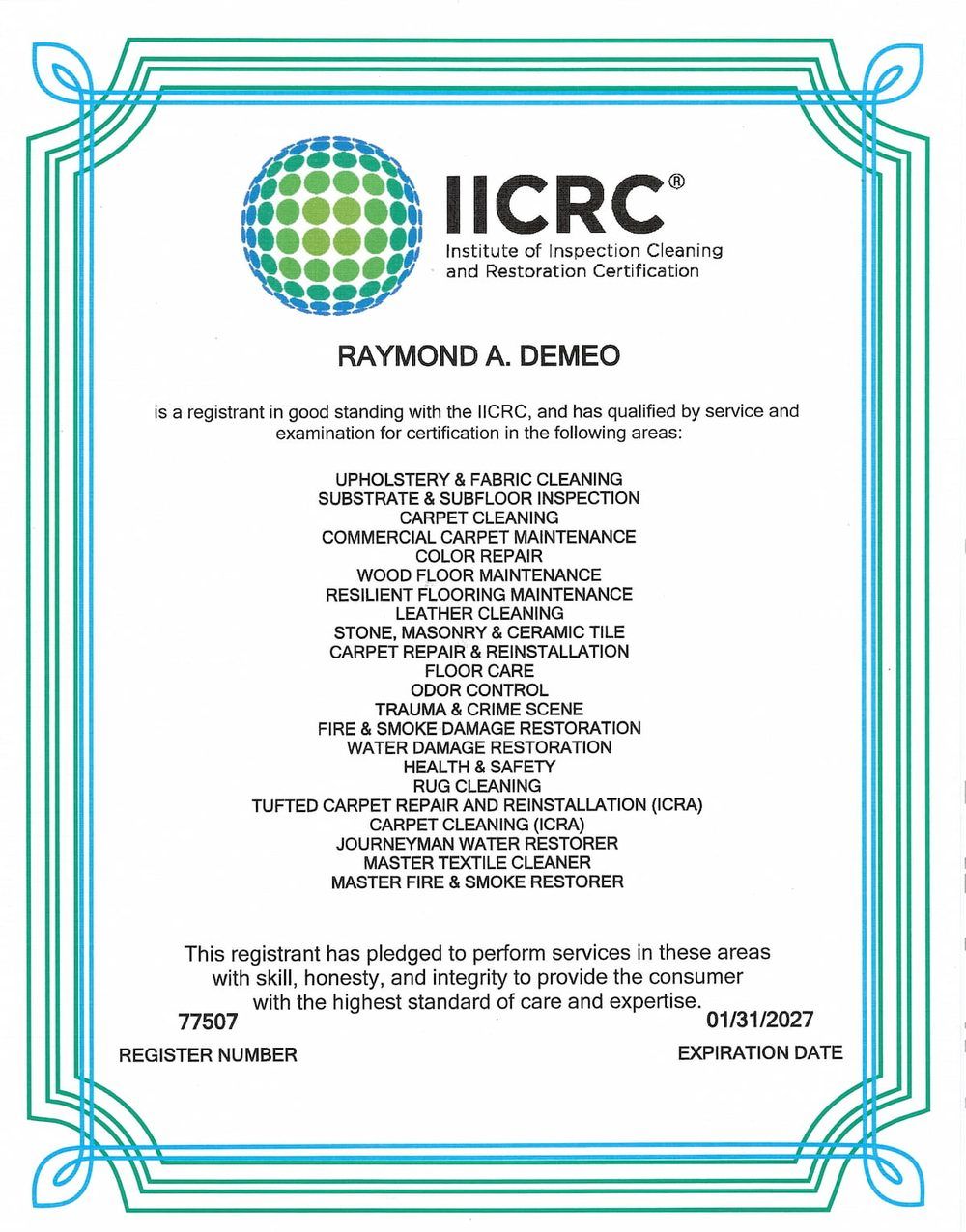 IICRC certificate documenting Ray DeMeo's professional certifications and qualifications in carpet, upholstery, flooring, inspection and restoration