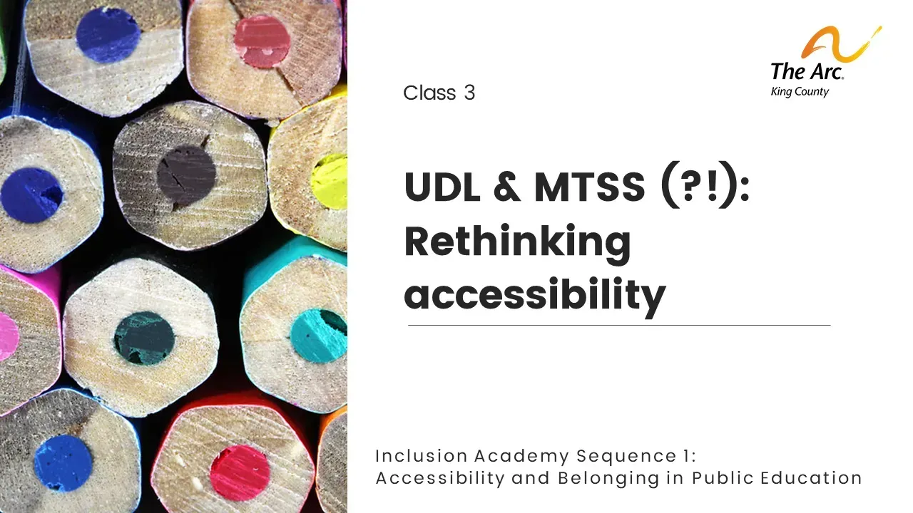 Title slide: UDL & MTSS with pencil background; rethinking accessibility; part of an academy sequence.