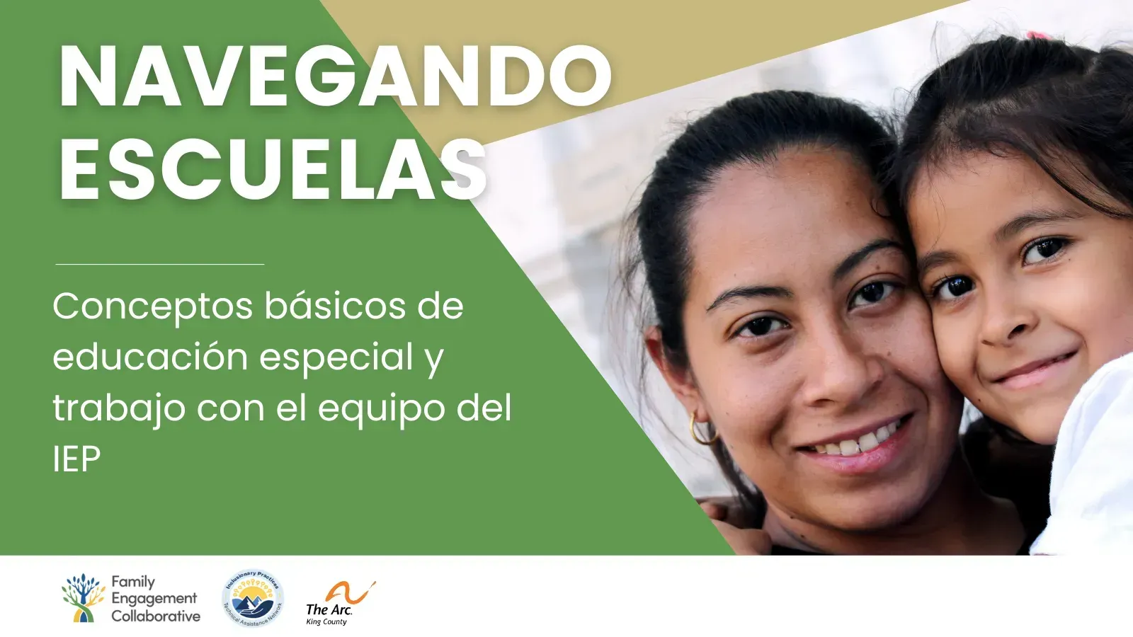 Promotional graphic: Woman and girl smiling. Text: Navigating Schools, basic special education concepts, and IEP team collaboration.