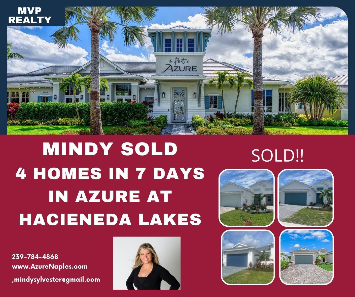 Real estate flyer: Mindy sold 4 homes in 7 days at Hacienda Lakes, with house photos and SOLD stamp