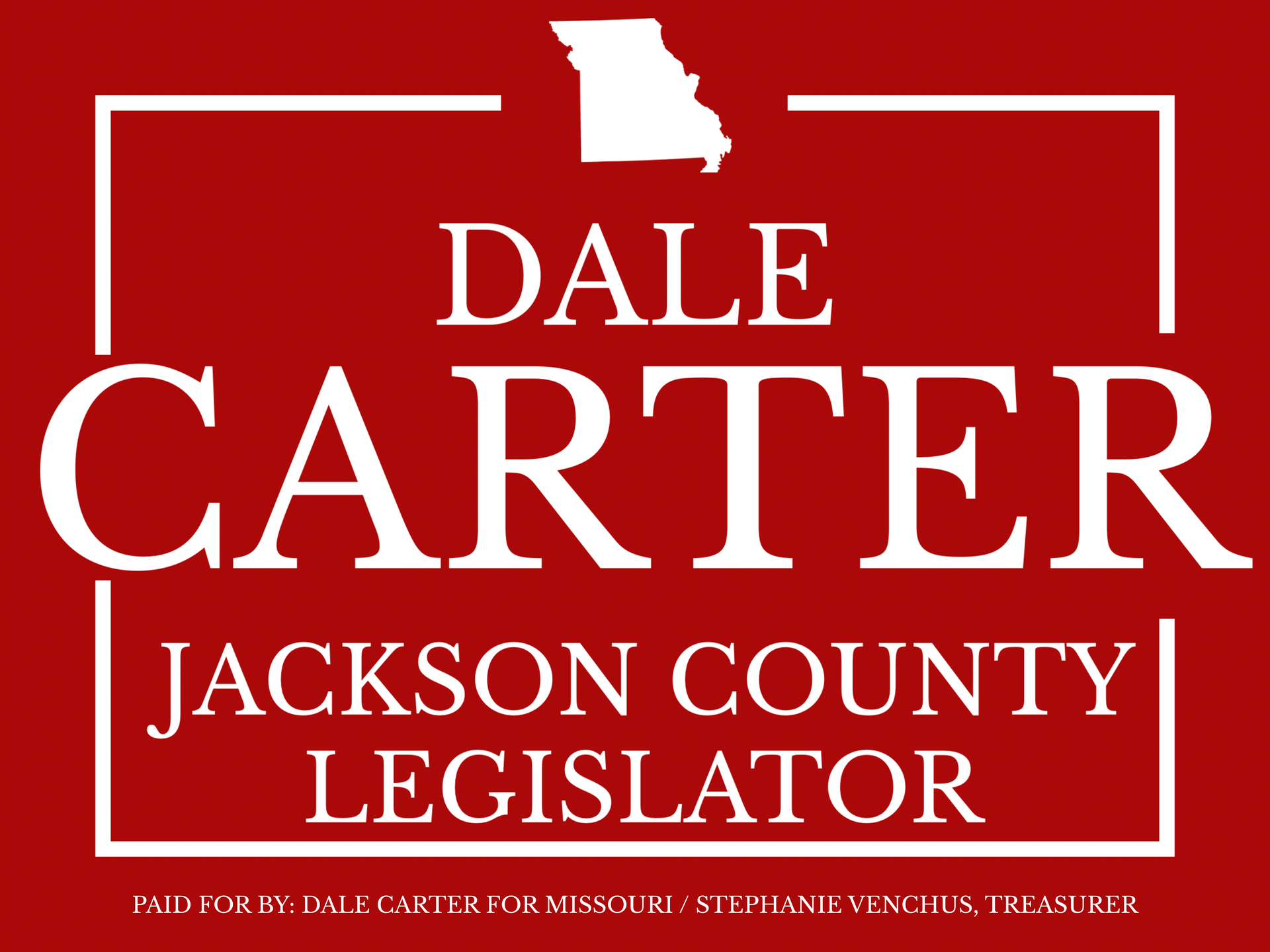Red campaign sign for Dale Carter, Jackson County legislator, in white text on a red background