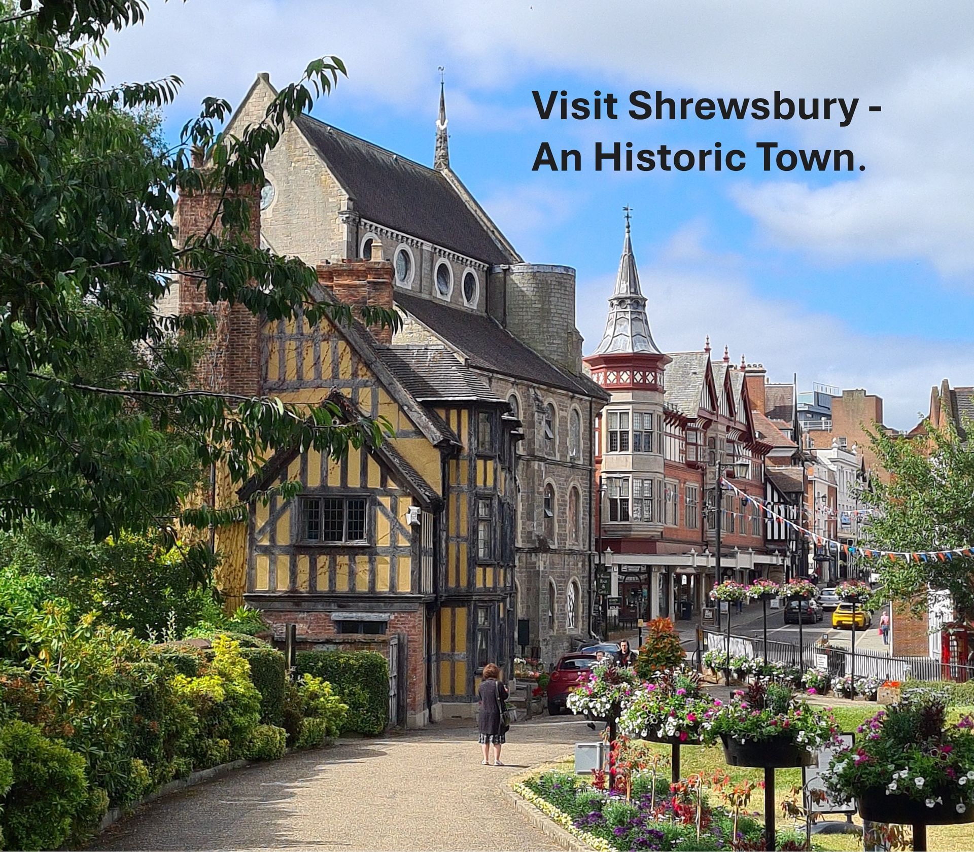 Visit Shrewsbury with Tudor buildings