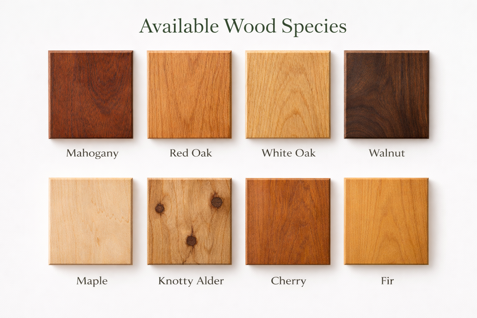 Wood species swatches labeled Mahogany, Red Oak, White Oak, Walnut, Maple, Knotty Alder, Cherry, and Fir