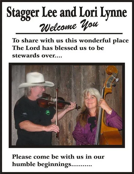 Stagger lee and lori lynne welcome you to share with us this wonderful place