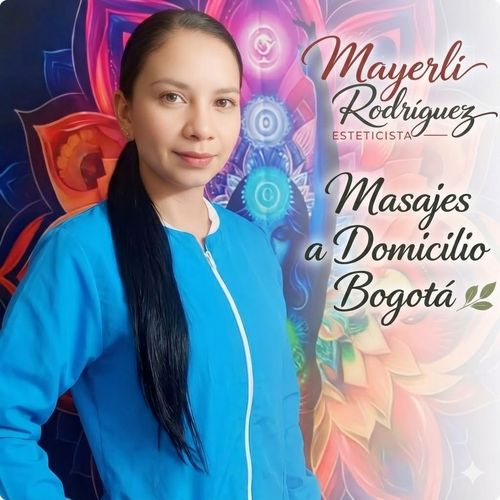 Cartel promocional para Mayerli Rodríguez, esteticista que ofrece masajes a domicilio en Bogotá; mujer con blusa azul.