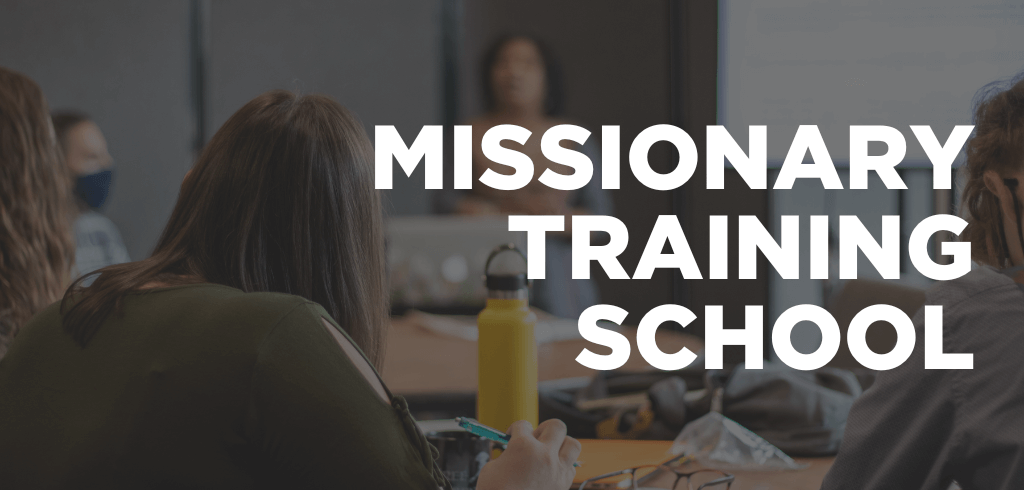 missionary training school