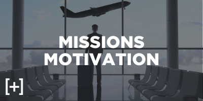 missions motivation