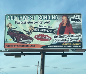 Billboard for Southwest Bonding. Billboard for Southwest Bonding.