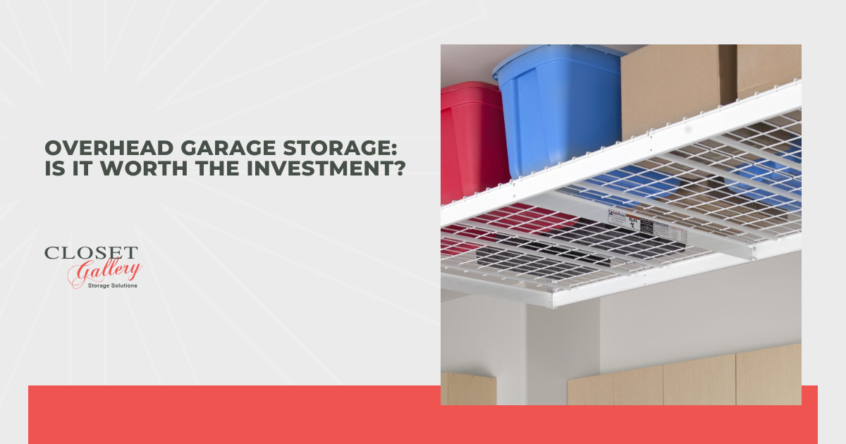 Overhead Garage Storage: Is It Worth the Investment?