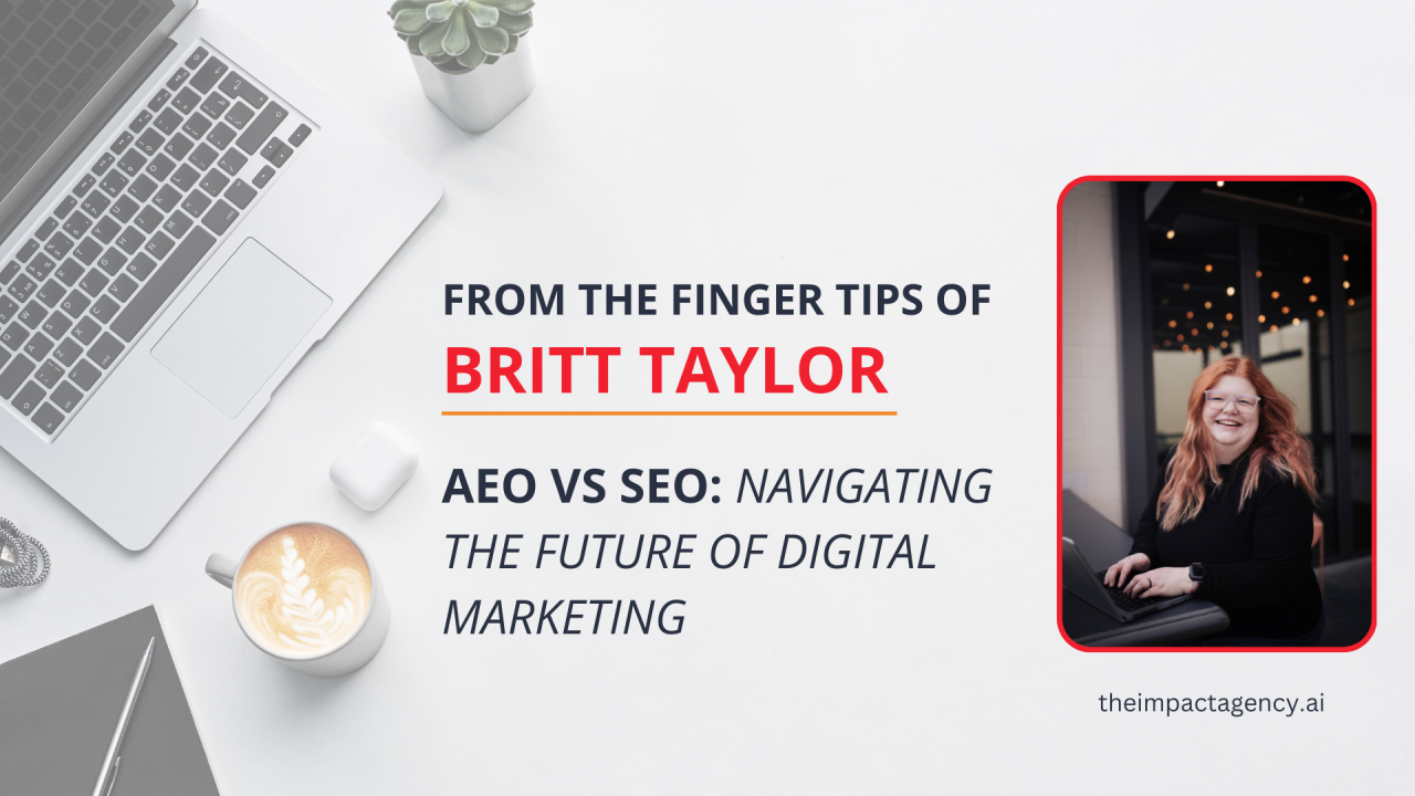 Britt Taylor, The iMPACT Agency blog for small business owners & marketing tips