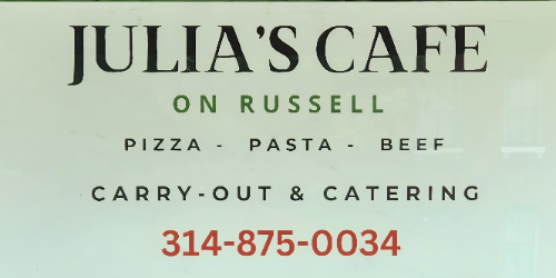 Julia’s Cafe on Russell sign with menu items, carryout and catering, and phone number 314-875-0034