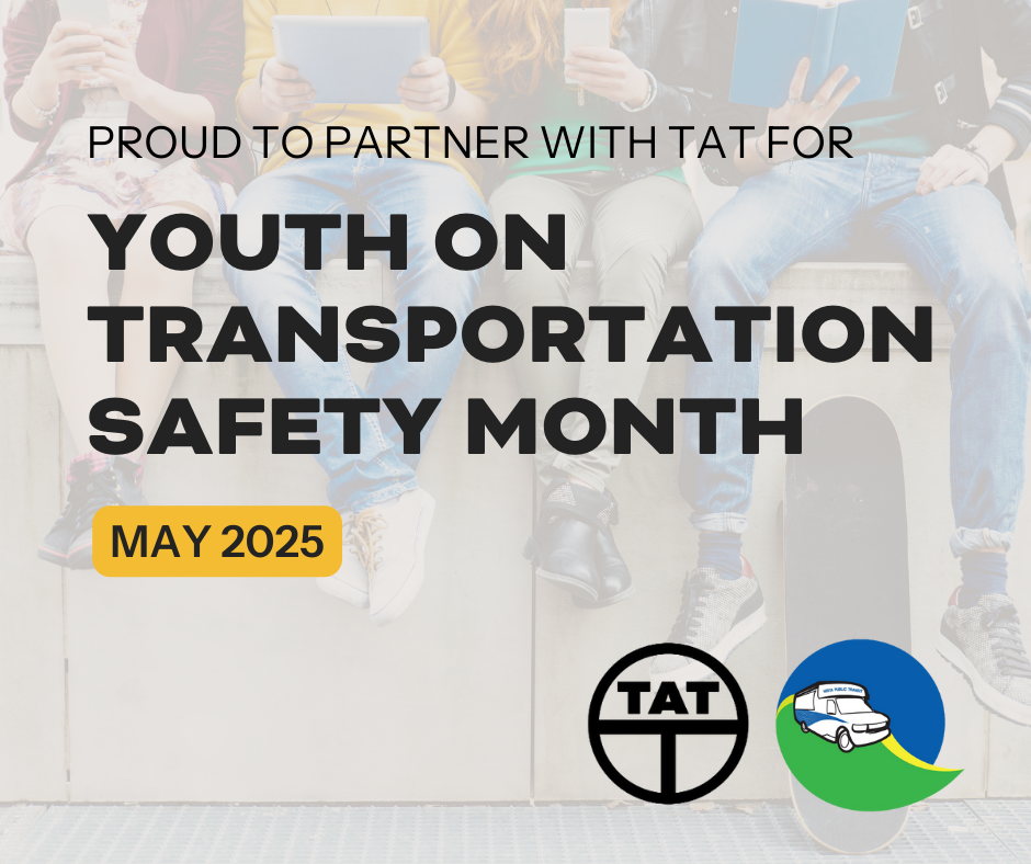 TAT partner poster: Youth on Transportation Safety Month, May 2025, with TAT logo and transit icon
