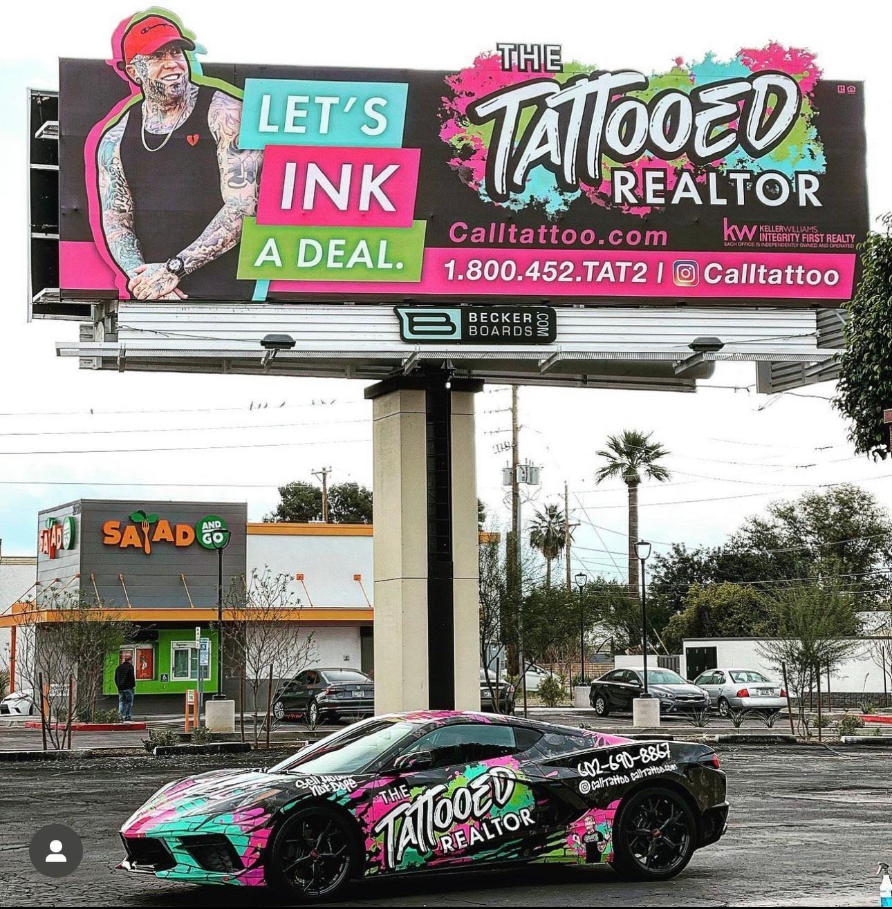Custom car and billboard ad for “The Tattooed Realtor” in bright pink and green with “Let’s ink a deal.”