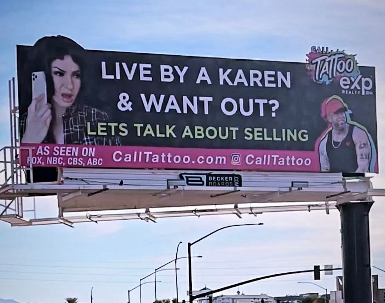 Billboard ad with a woman and text: “LIVE BY A KAREN & WANT OUT? LET’S TALK ABOUT SELLING” with CallTattoo.com