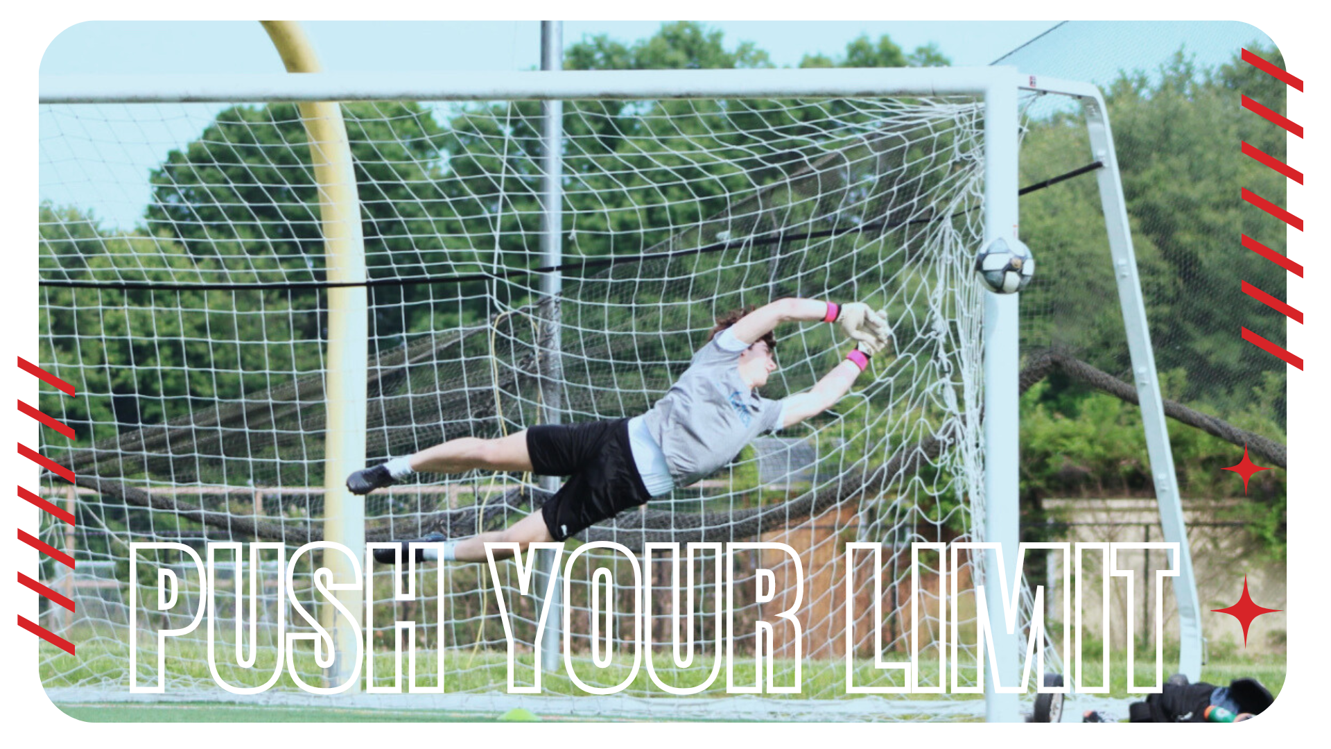 protect your net goalkeeper saving ball with push your limit text graphic