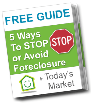 A free guide to stop or avoid foreclosure in today 's market