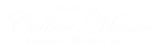 Colbert Moran Funeral Home, Inc. logo in script, "Since 1914".