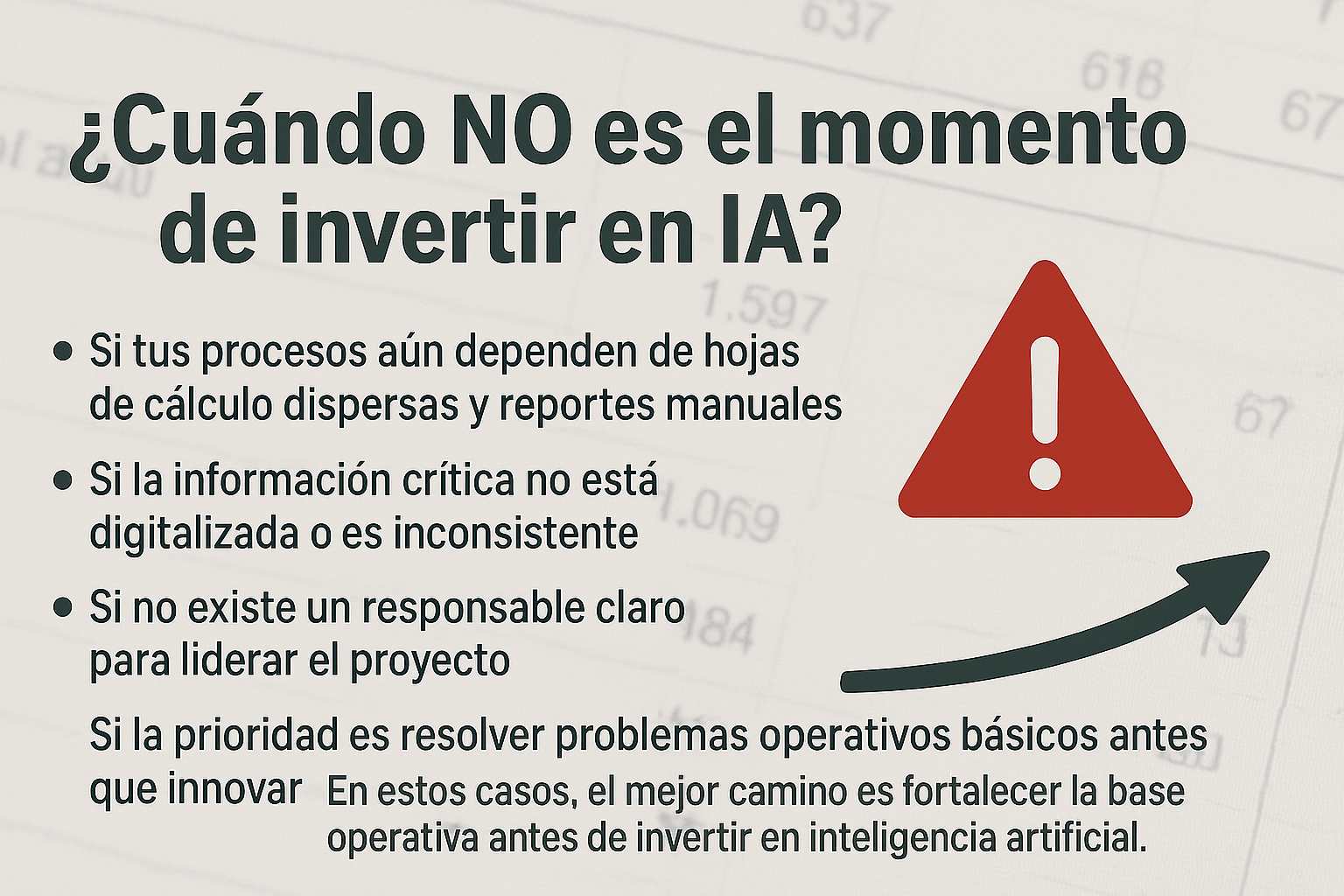 Infografía: Cuándo no invertir en IA. Señal de peligro roja. El texto enumera las razones, como los informes manuales y la falta de datos digitales.