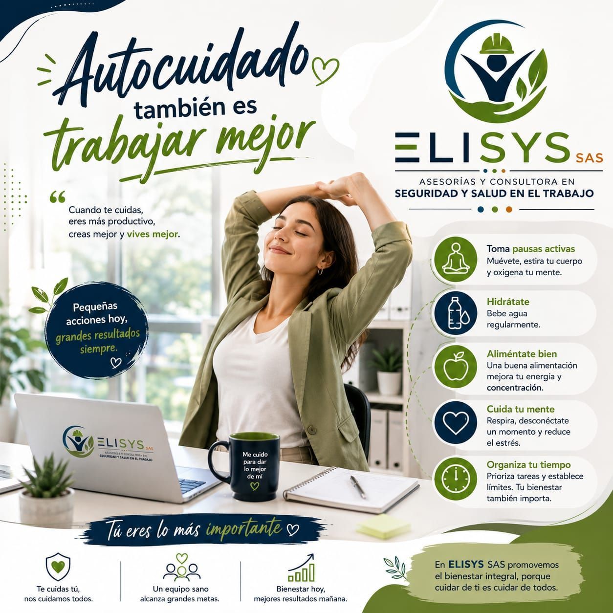 Cartel verde y blanco de ELISYS sobre autocuidado y trabajo seguro, con una mujer en un escritorio.