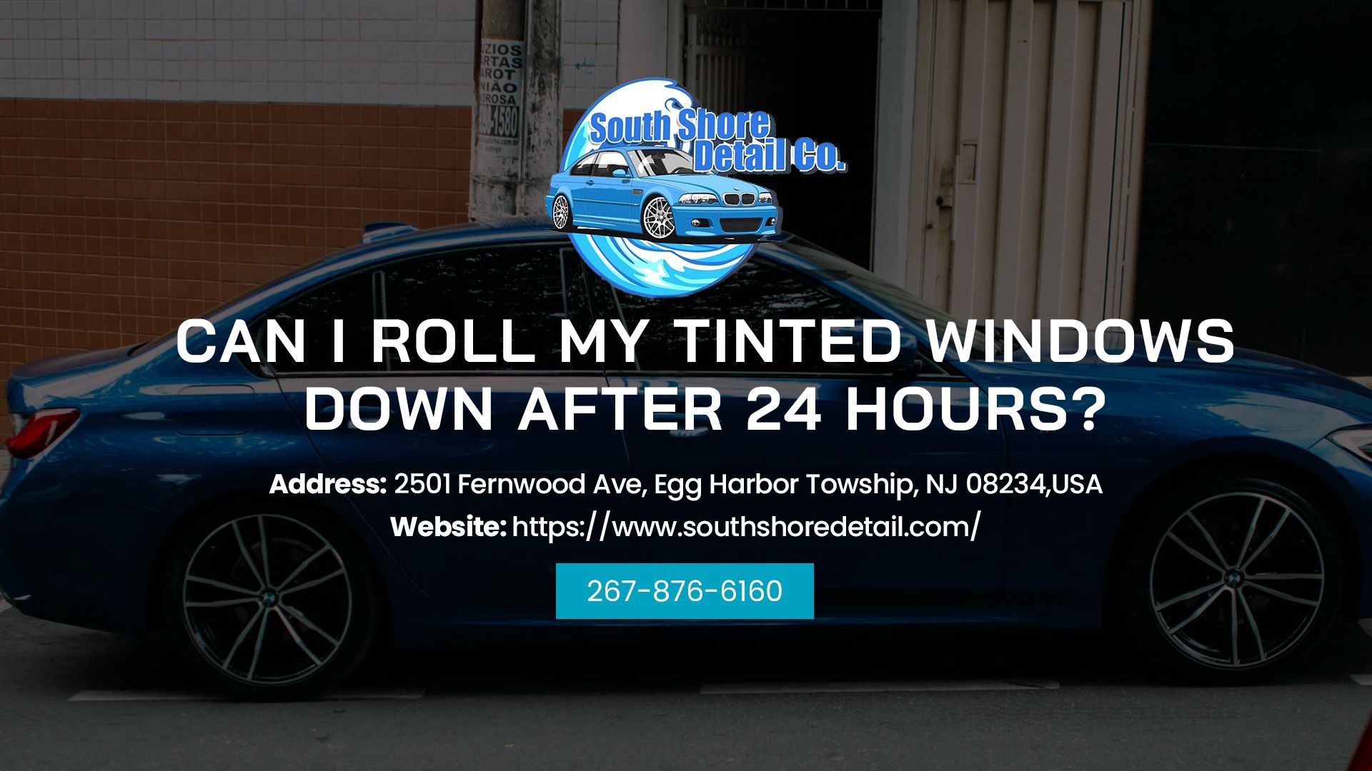 Black sedan in front of a garage with ad text: “Can I roll my tinted windows down after 24 hours?”