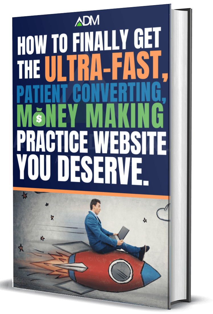 A book titled how to finally get the ultra-fast patient converting money making practice website you deserve