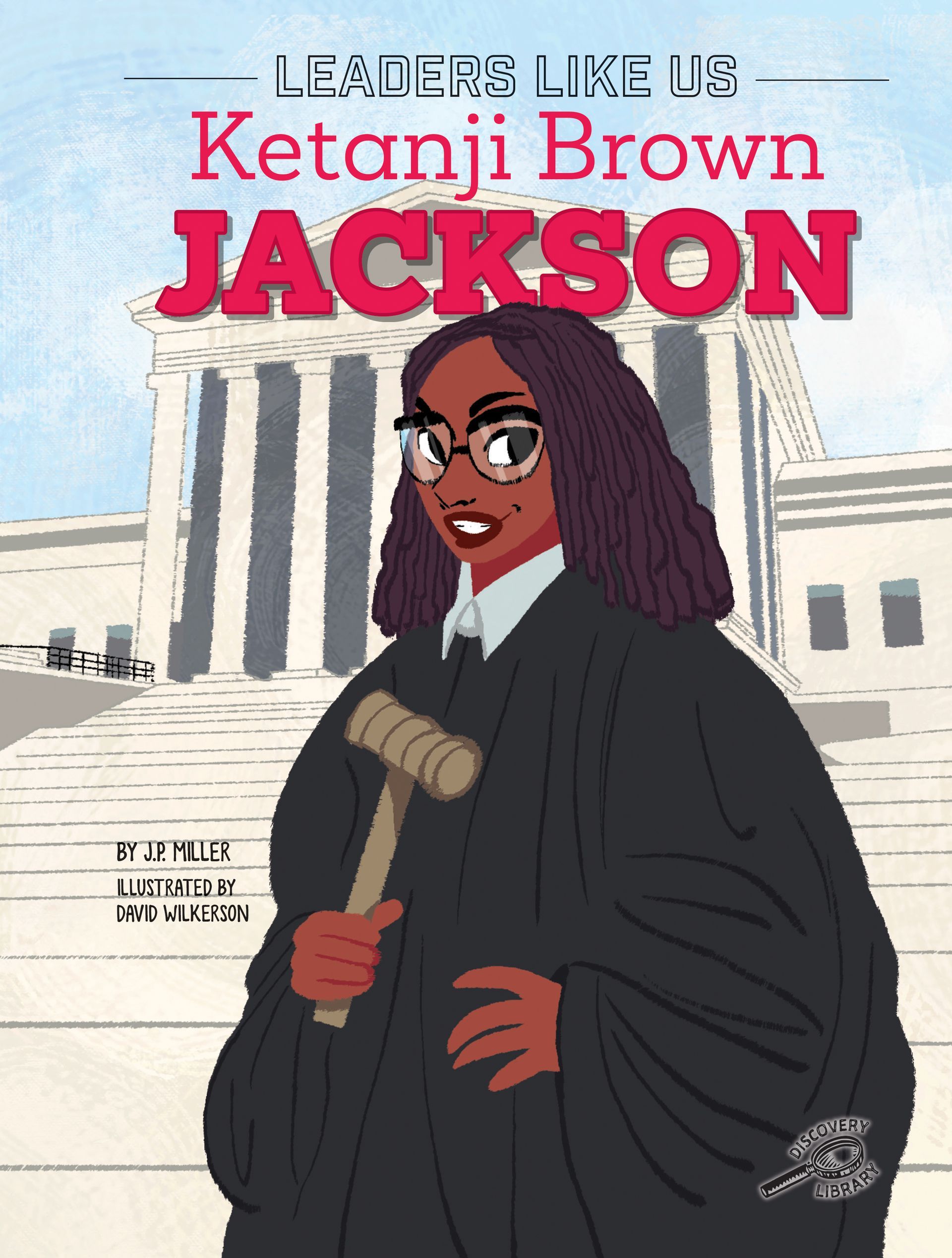 Illustration of Ketanji Brown Jackson holding a gavel in front of the Supreme Court building.