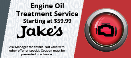 An advertisement for engine oil treatment service at jake 's