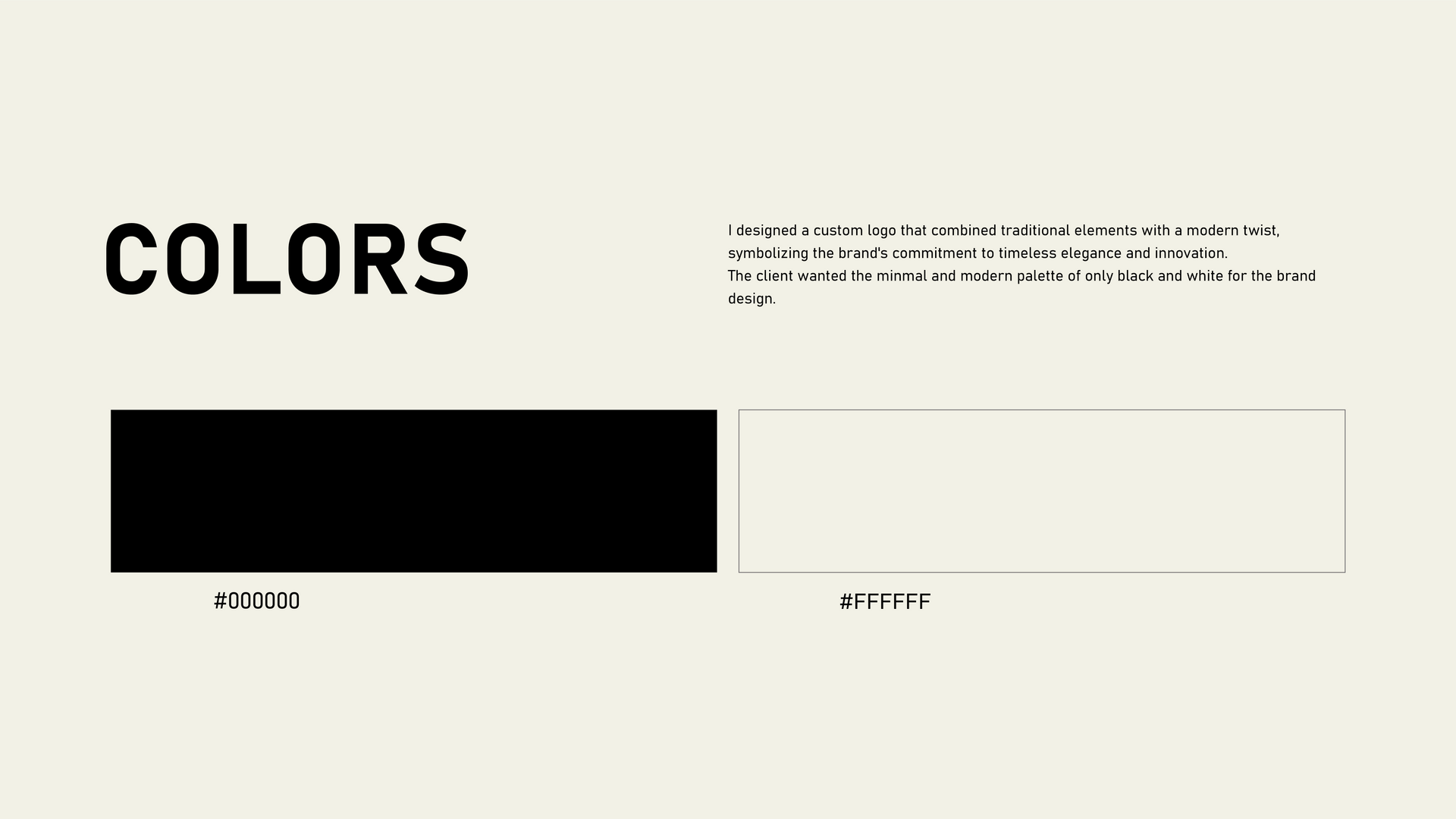Color palette slide with black and off-white swatches labeled for design use