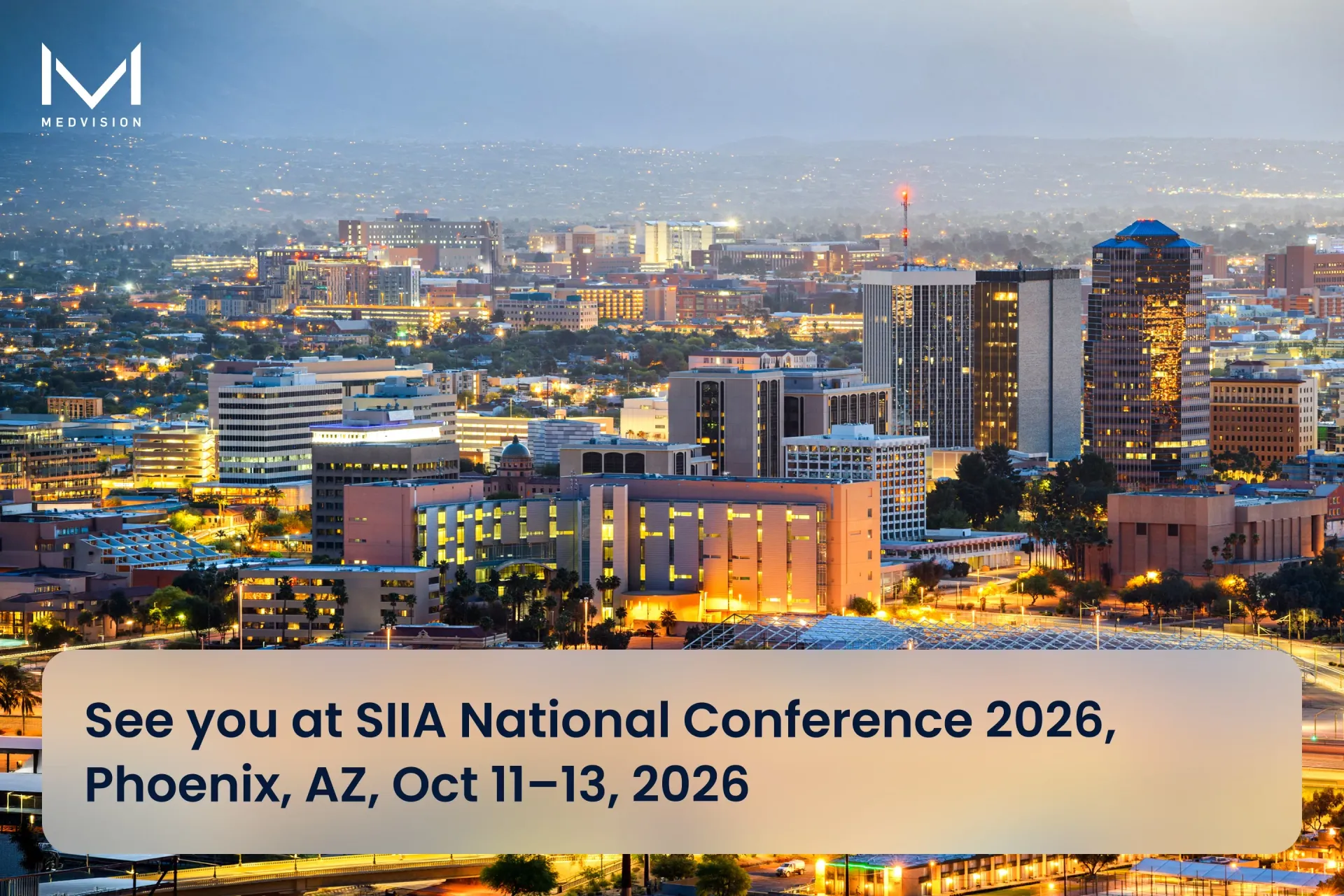 Phoenix desert skyline at dusk with text overlay MedVision at SIIA National Conference 2026.