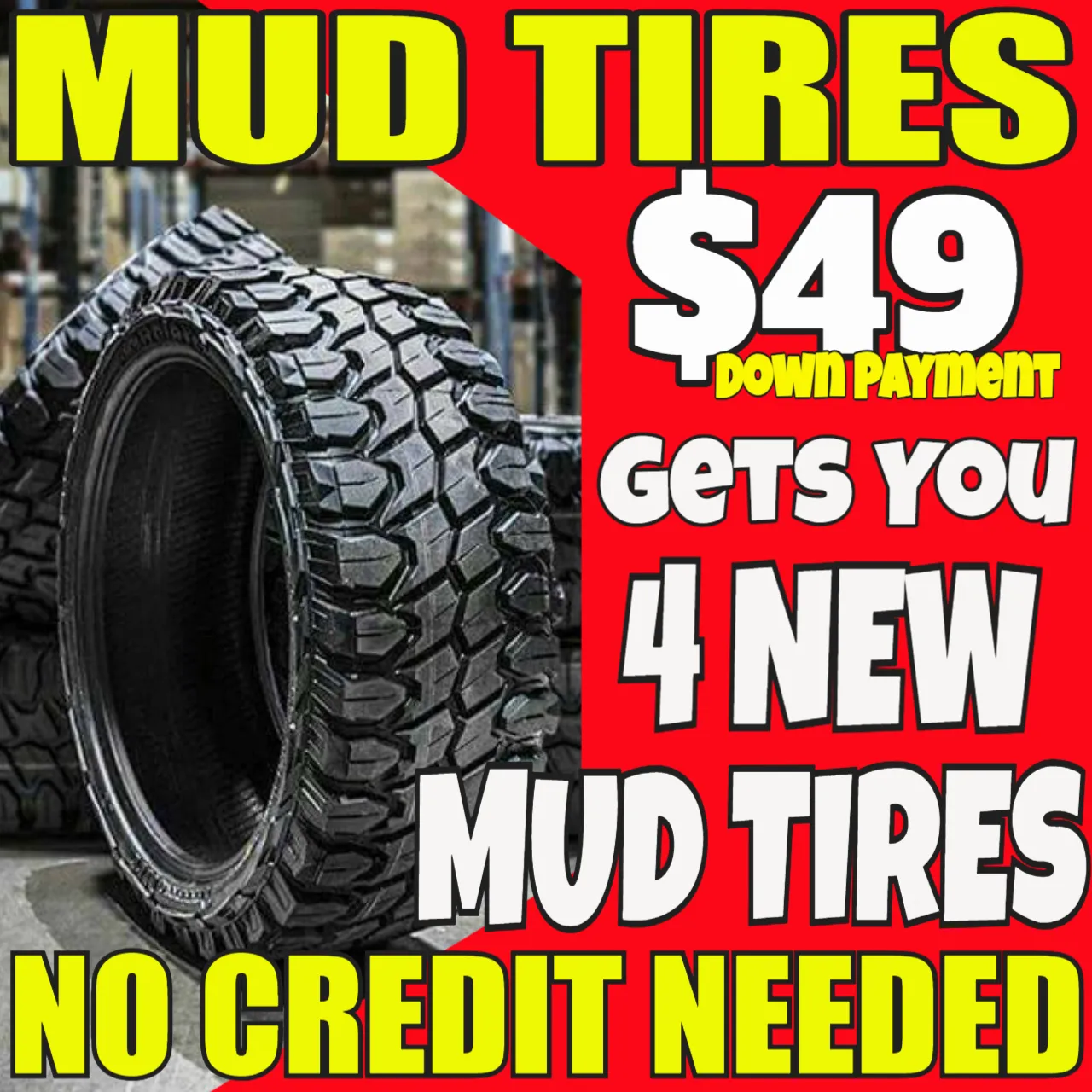 OFFROAD MUD TERRAIN TIRES Augusta, GA NO CREDIT FINANCING